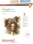 Novell's GroupWise 6 Administrator's Guide (With CD-ROM)