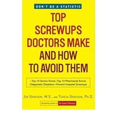 (TOP SCREWUPS DOCTORS MAKE AND HOW TO AVOID THEM) BY GRAEDON, JOE(AUTHOR)Hardcover Oct-2011