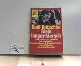 Mein langer Marsch. Reden, Schriften und Tagebücher aus zwanzig Jahren
