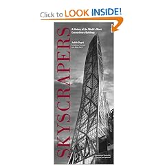 Skyscrapers: A History of the World's Most Extraordinary Buildings