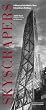 Skyscrapers: A History of the World's Most Extraordinary Buildings
