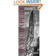 Skyscrapers: A History of the World's Most Extraordinary Buildings