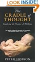 The Cradle of Thought: Exploring the Origins of Thinking