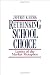 Rethinking School Choice