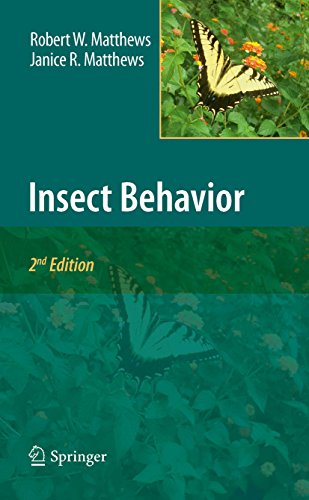 Insect Behavior, by Robert W. Matthews, Janice R. Matthews