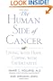 The Human Side of Cancer: Living with Hope, Coping with Uncertainty