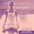 Drops of Nectar (Yoga Relaxation for Rejuvenation and Healing) (Abridged) (Compact Disc)