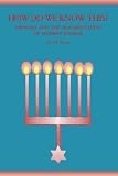 How Do We Know This?: Midrash and the Fragmentation of Modern Judaism (Suny Series in Judaica)
