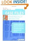 Case Files Emergency Medicine (LANGE Case Files)