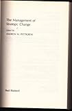 The Management of strategic change