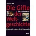 Die Gifte in der Weltgeschichte: Das Standardwerk