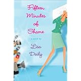 Fifteen Minutes of Shame