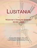 Lusitania: Webster s Timeline History, 219 BC - 2006