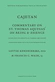 Commentary on Being and Essence: (In De Ente et Essentia d. Thomas Aquinatis) (Mediaeval Philosophical Texts in Translation)