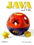 Java and XML (O'Reilly Java Tools)
