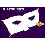 The Phantom Returns