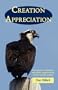 Creation Appreciation: Photographs, Meditations, and Stories, Inspired by the Creator and His Creation