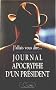 J'allais vous dire-- journal apocryphe d'un pr�sident, 1981-1993