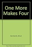 One more makes four