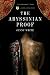 abyssinian0  - The Abyssinian Proof A Kamil Pasha Novel