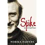 Spike: An Intimate Memoir