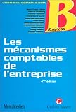 Les M�canismes comptables de l'entreprise, 4e �dition