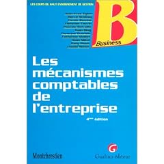 Les M�canismes comptables de l'entreprise, 4e �dition