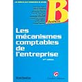 Les M�canismes comptables de l'entreprise, 4e �dition