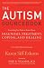 Books : The Autism Sourcebook: Everything You Need to Know About Diagnosis, Treatment, Coping, and Healing--from a Mother Whose Child Recovered