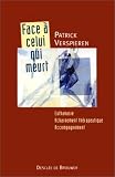 Face � celui qui meurt