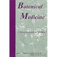 Botanical Medicine A Reference Guide to Wellness by Debbie M. Ioakim