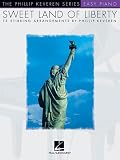 Sweet Land of Liberty: Easy Piano The Phillip Keveren Series