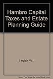 The Hambro capital taxes and estate planning guide