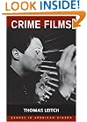Crime Films (Genres in American Cinema)