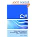 C# Programming Interview Questions, Answers, and Explanations: Programming C# Certification Review