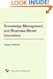 Knowledge Management and Virtual Organizations