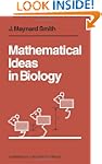Mathematical Ideas in Biology