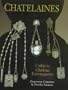 Chatelaines: Utility to Glorious Extravagance
