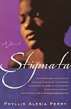 Stigmata: A Novel