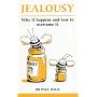 Jealousy (Overcoming common problems)