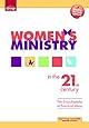 Women's Ministry in the 21st Century: The Encyclopedia of Practical Ideas