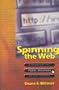 Spinning the Web: A Handbook for Public Relations on the Internet