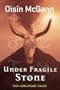 Under Fragile Stone (Archisan Tales)