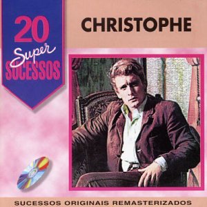 Christophe - 20 Super Sucessos - Zortam Music