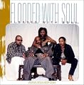 Flooded With Soul