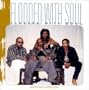 Flooded With Soul