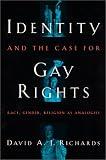 Identity and the Case for Gay Rights: Race, Gender, Religion as Analogies