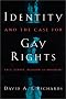 Identity and the Case for Gay Rights: Race, Gender, Religion as Analogies