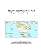 The 2007-2012 Outlook for Plush Toys in the United States