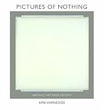 Pictures of Nothing: Abstract Art since Pollock (Bollingen)